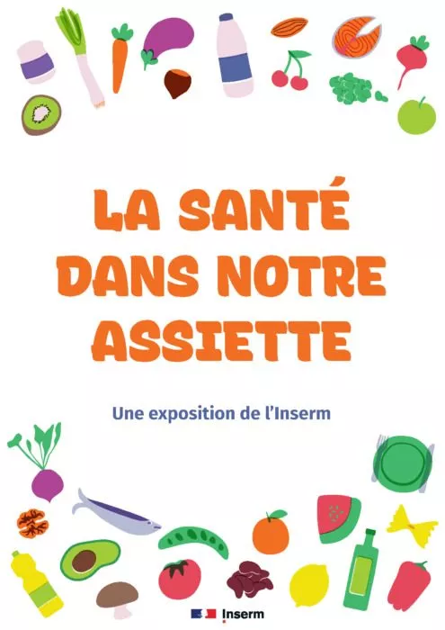 Inserm_Expo_LaSanteDansNotreAssiette_Affiche